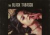 ΠΟΛΙΤΙΣΜΟΣ – ΜΟΥΣΙΚΗ: The Black Tabasco – Animal Love: Δείτε το νέο video clip της indie rock-blues μπάντας από την Αθήνα I Ένα κομμάτι μέσα από το ομώνυμο άλμπουμ της μπάντας που αφήνει το δικό της ηχητικό αποτύπωμα στην ανεξάρτητη μουσική σκηνή της χώρας